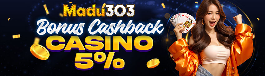 CASHBACK SETIAP MINGGU CASINO 5%